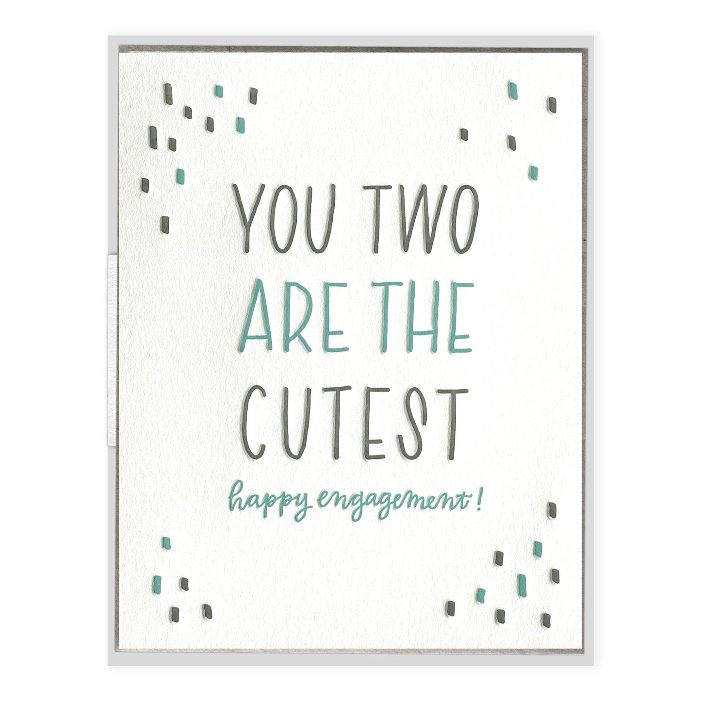 You Two Are the Cutest - Wedding Engagement card