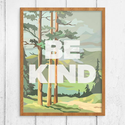 11" x 14 Be Kind Paint By Number Style Forest Scene Print