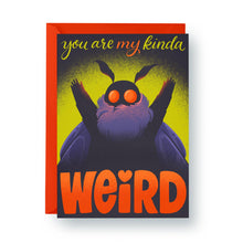 You’re My Kind of Weird - Mothman Love & Friendship Card