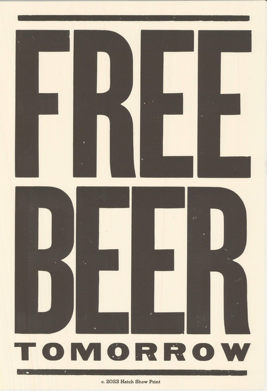 Free Beer Tomorrow Poster