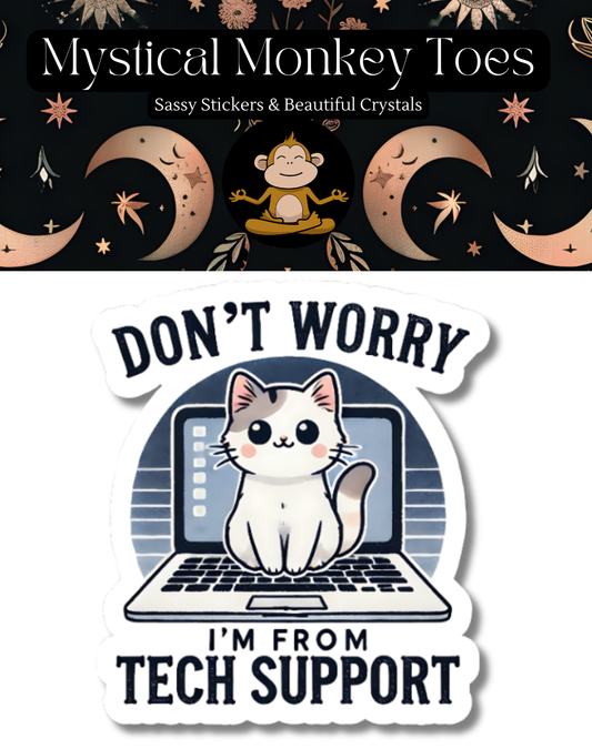 Funny Tech Support Vinyl Sticker