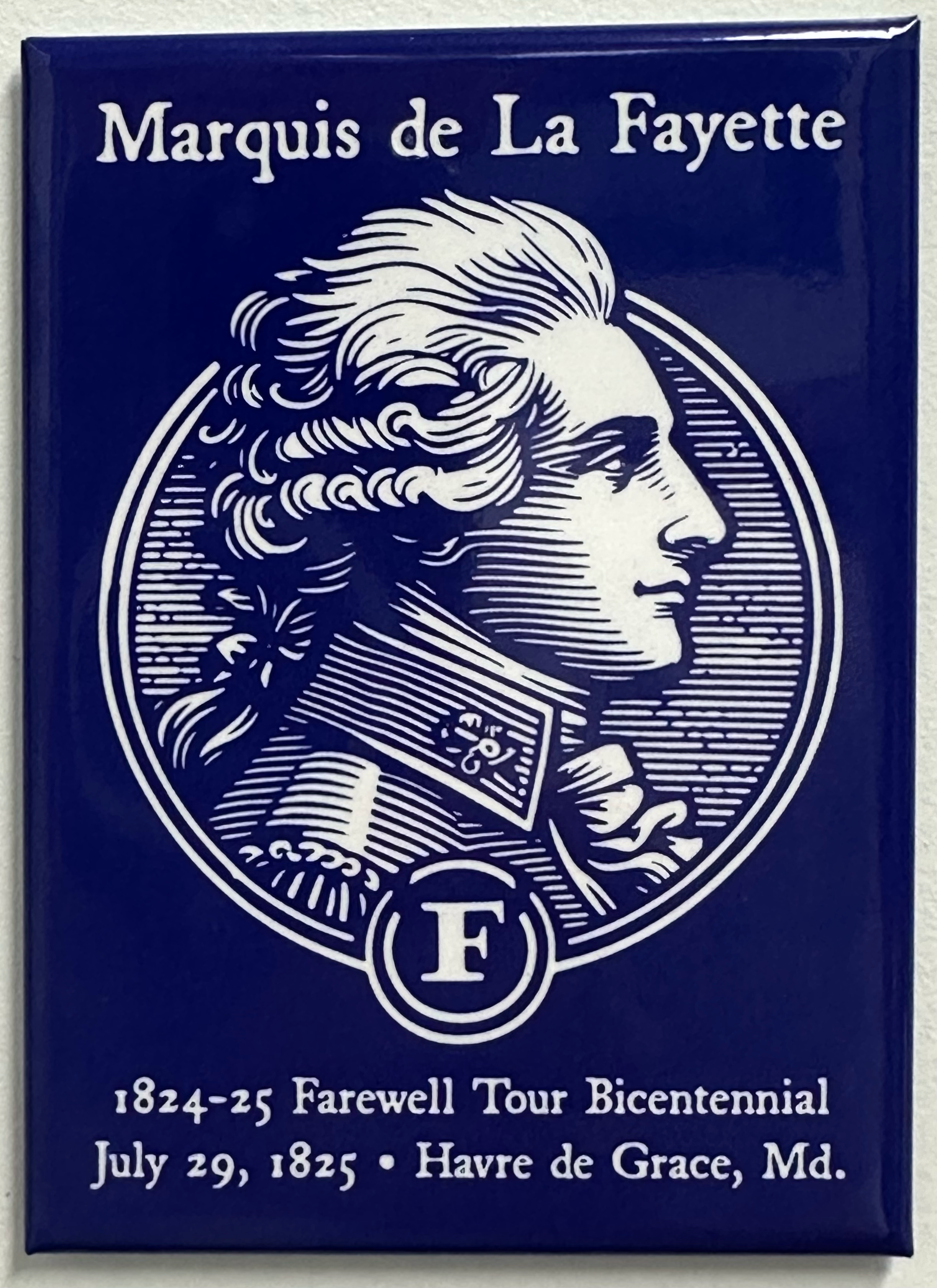 Lafayette Bicentennial Magnet – Havre de Grace 1825–2025