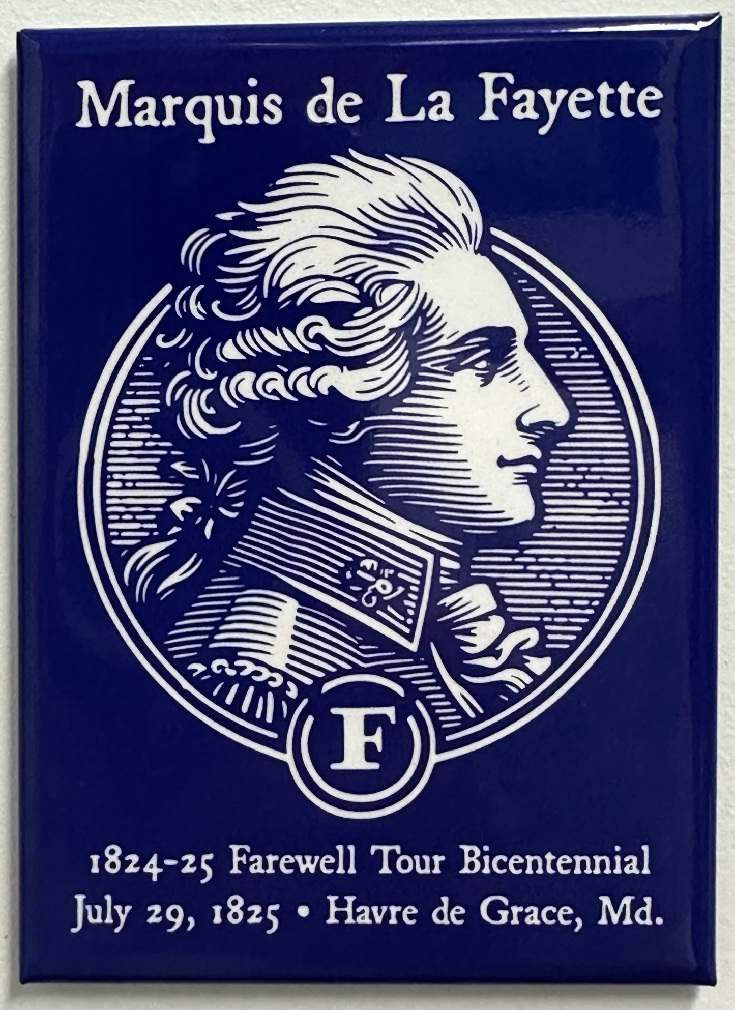 Lafayette Bicentennial Magnet – Havre de Grace 1825–2025