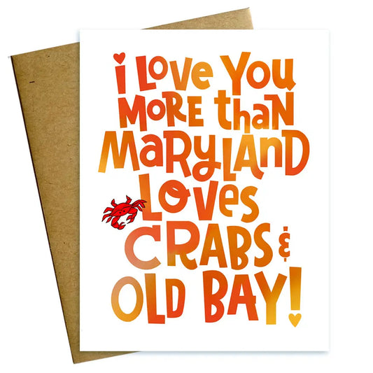 Love You More Than Crabs