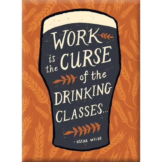 Work Curse Drinking Magnet