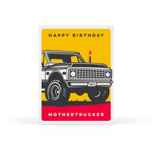 Happy Birthday Mothertrucker Birthday Card