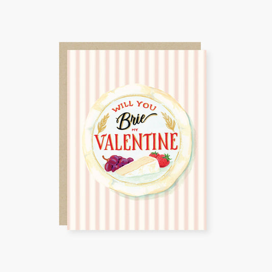 Will you Brie my Valentine Card