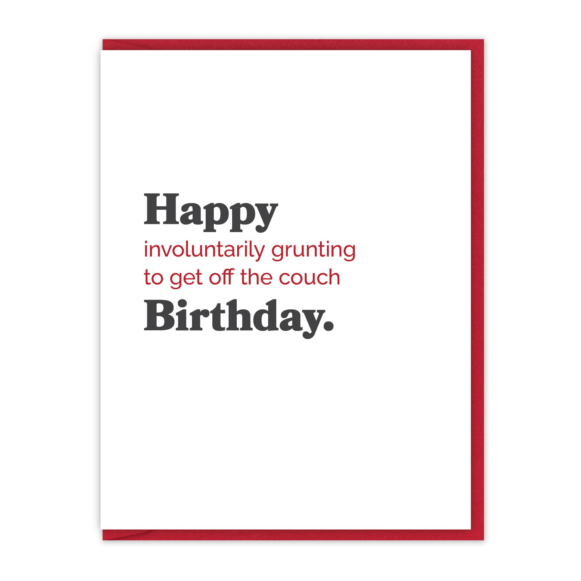 HBD Involuntarily grunting to get off couch | Birthday card