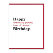 HBD Involuntarily grunting to get off couch | Birthday card