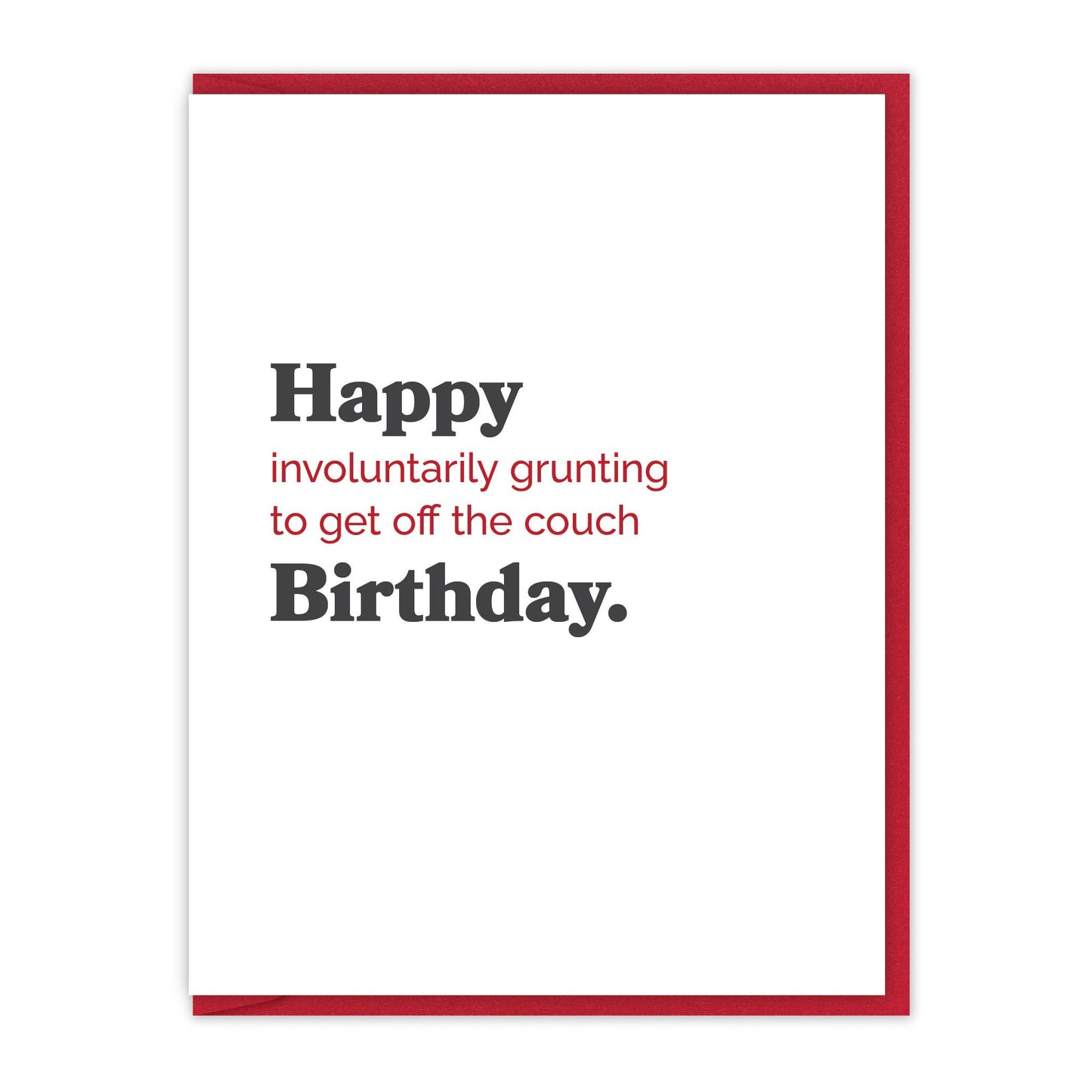 HBD Involuntarily grunting to get off couch | Birthday card