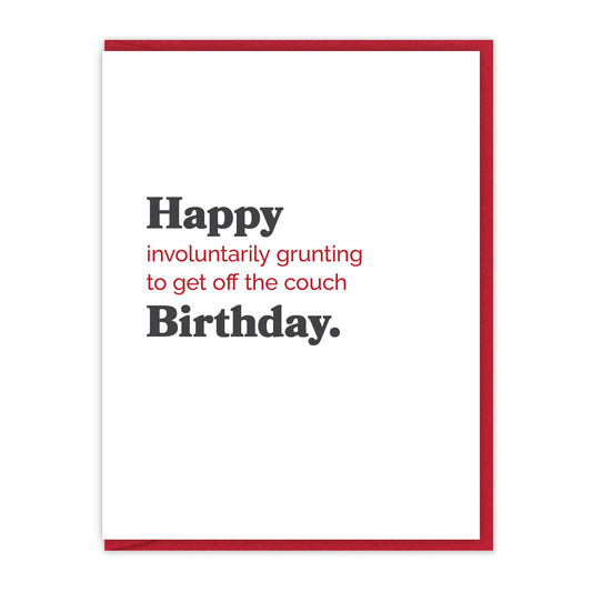 HBD Involuntarily grunting to get off couch | Birthday card