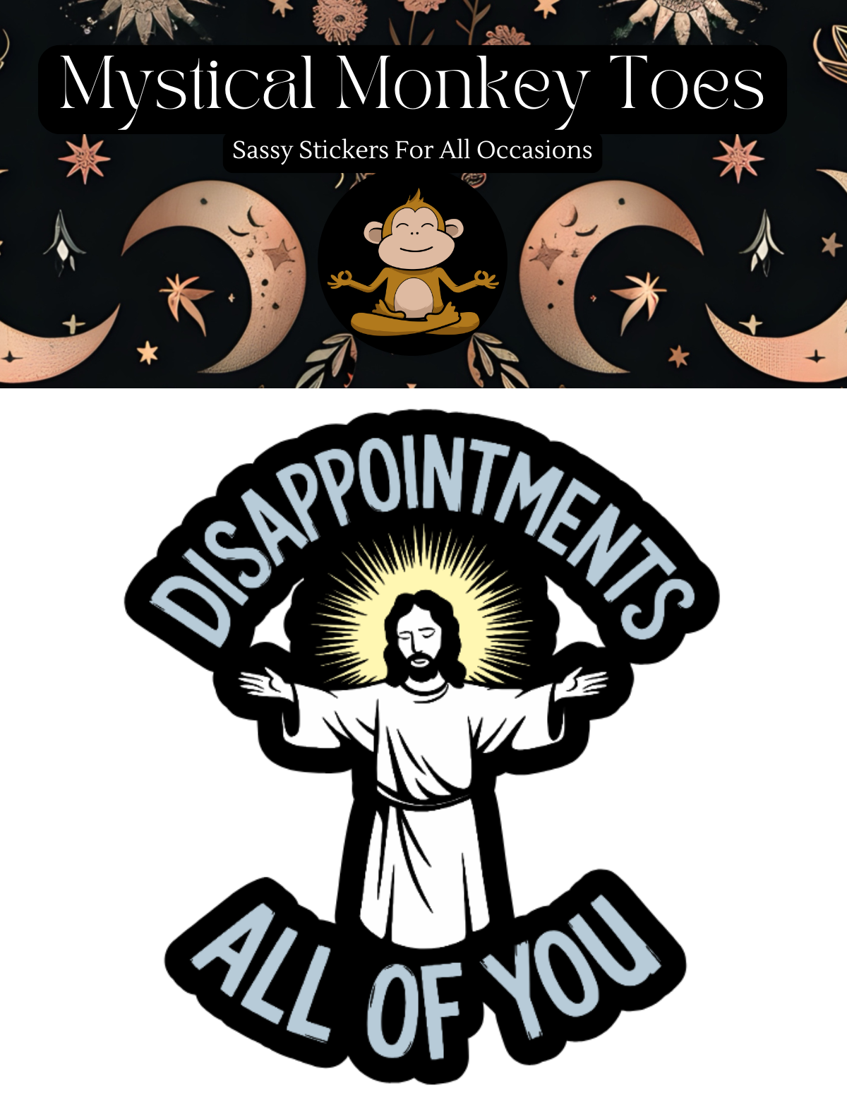 Disappointments All Of You Vinyl Sticker