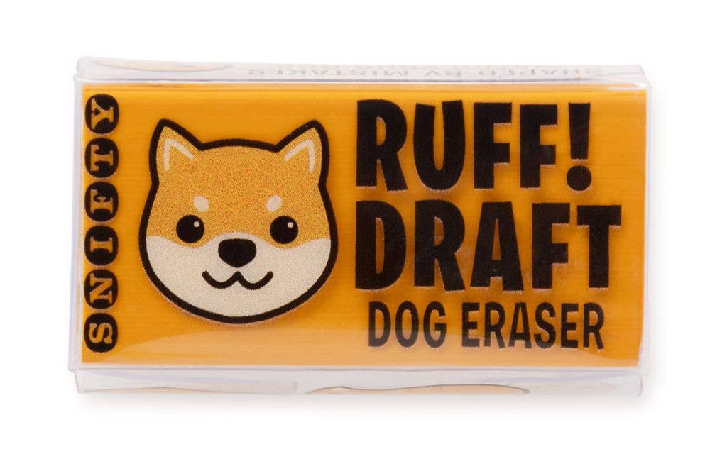 RUFF DRAFT DOG ERASER