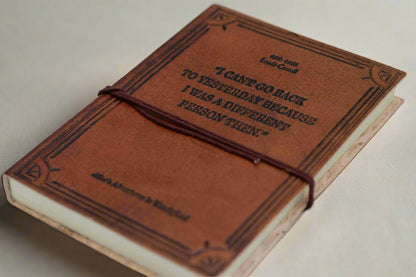 Alice In Wonderland Leather Journal - "I Can't Go Back to Yesterday" Quote