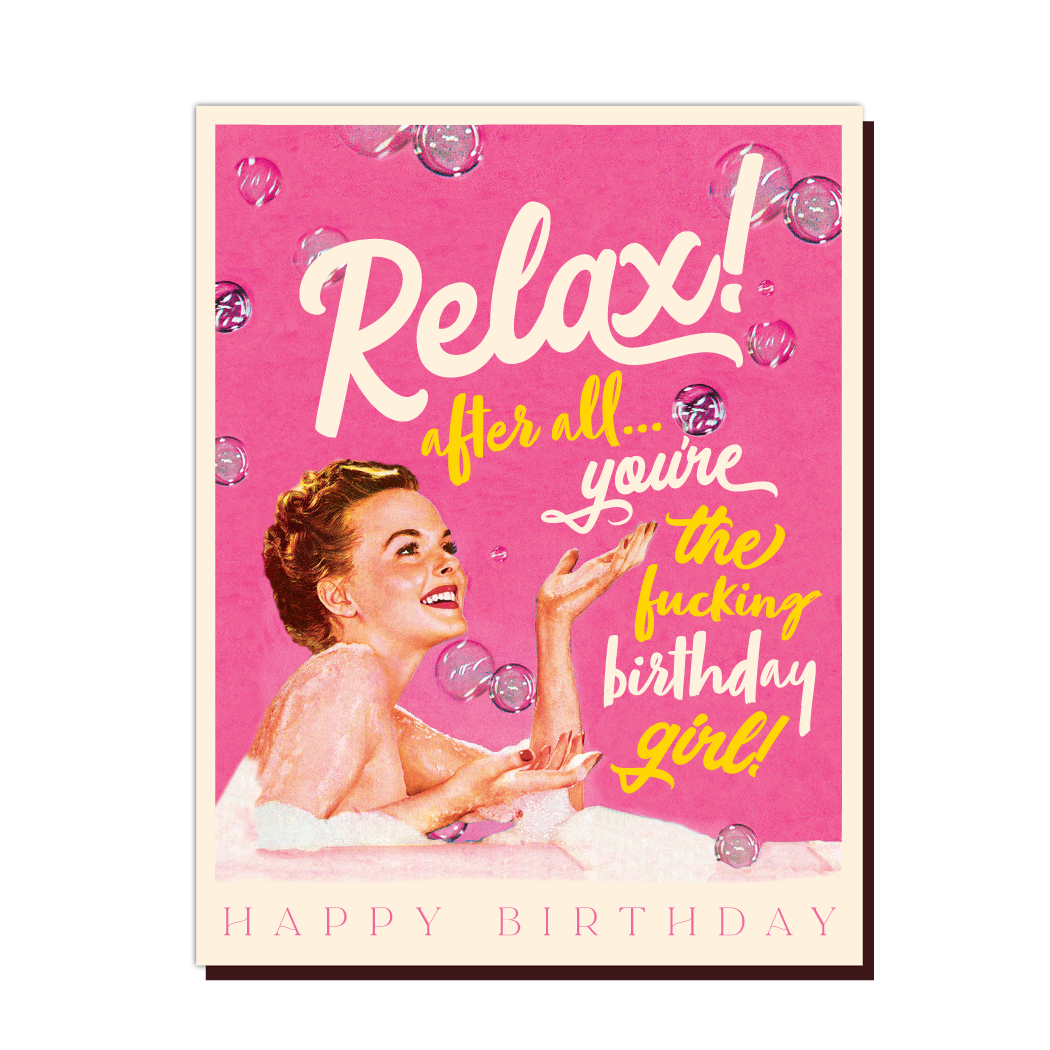 RELAX Birthday Girl