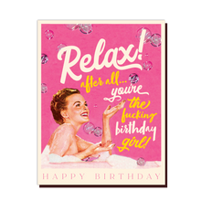 RELAX Birthday Girl