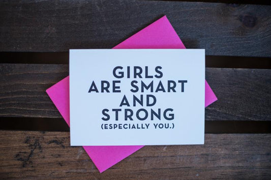 Girls are Smart and Strong Card
