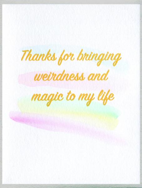 Weirdness and Magic