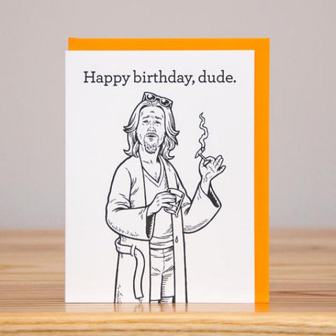 Big Lebowski - HBD Dude.