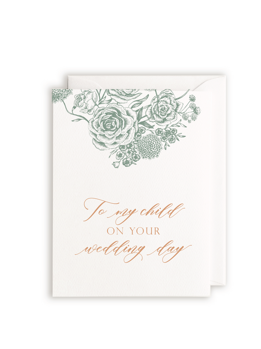 To My Child On Your Wedding Day Greeting Card