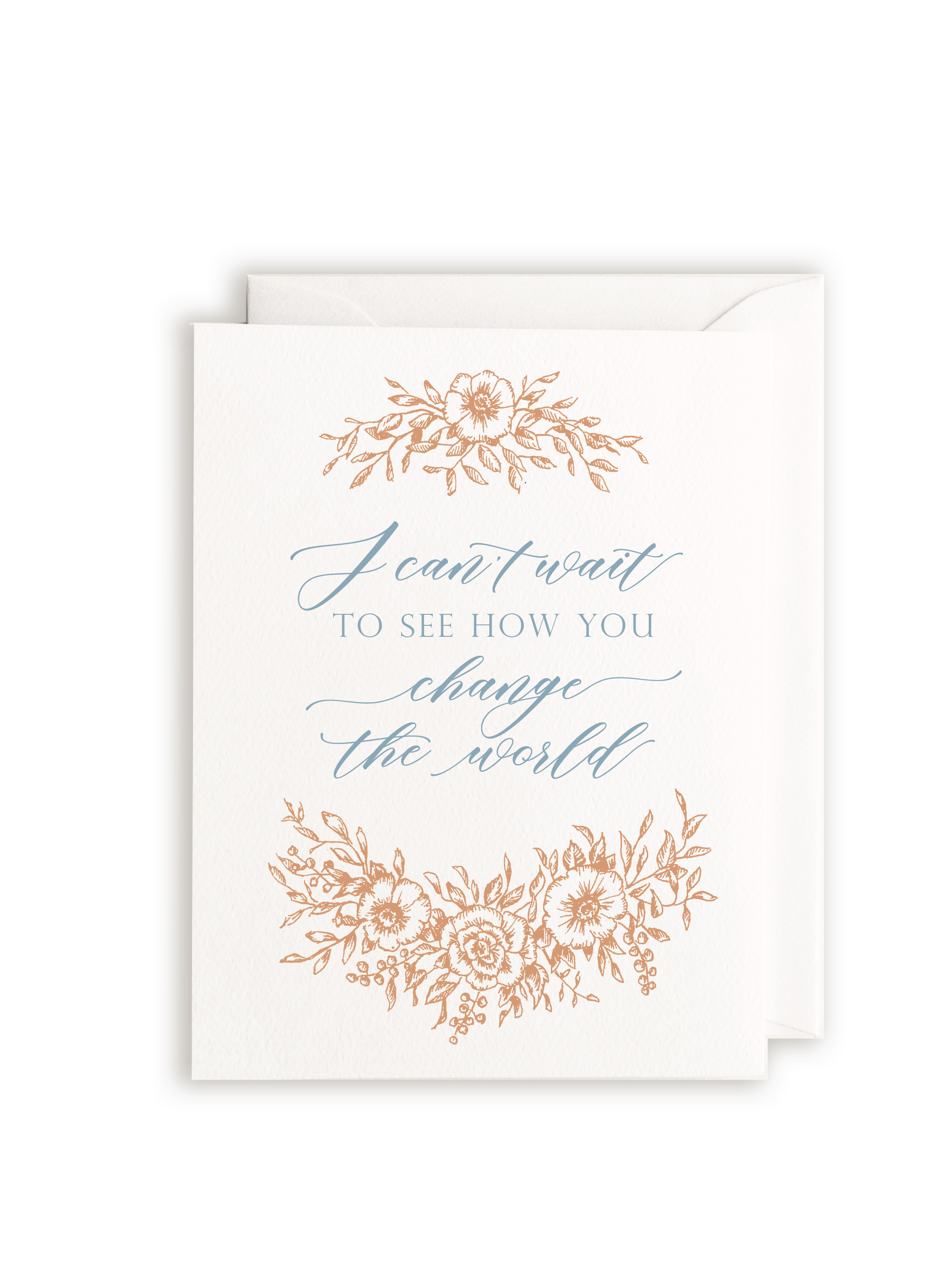 Can't Wait to See How You Change The World Greeting Card