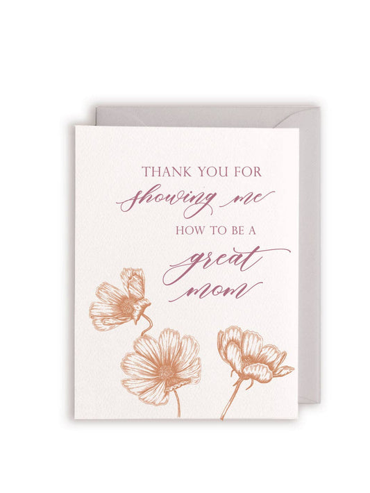 Thank You for Showing Me How to Be A Great Mom Letterpress G