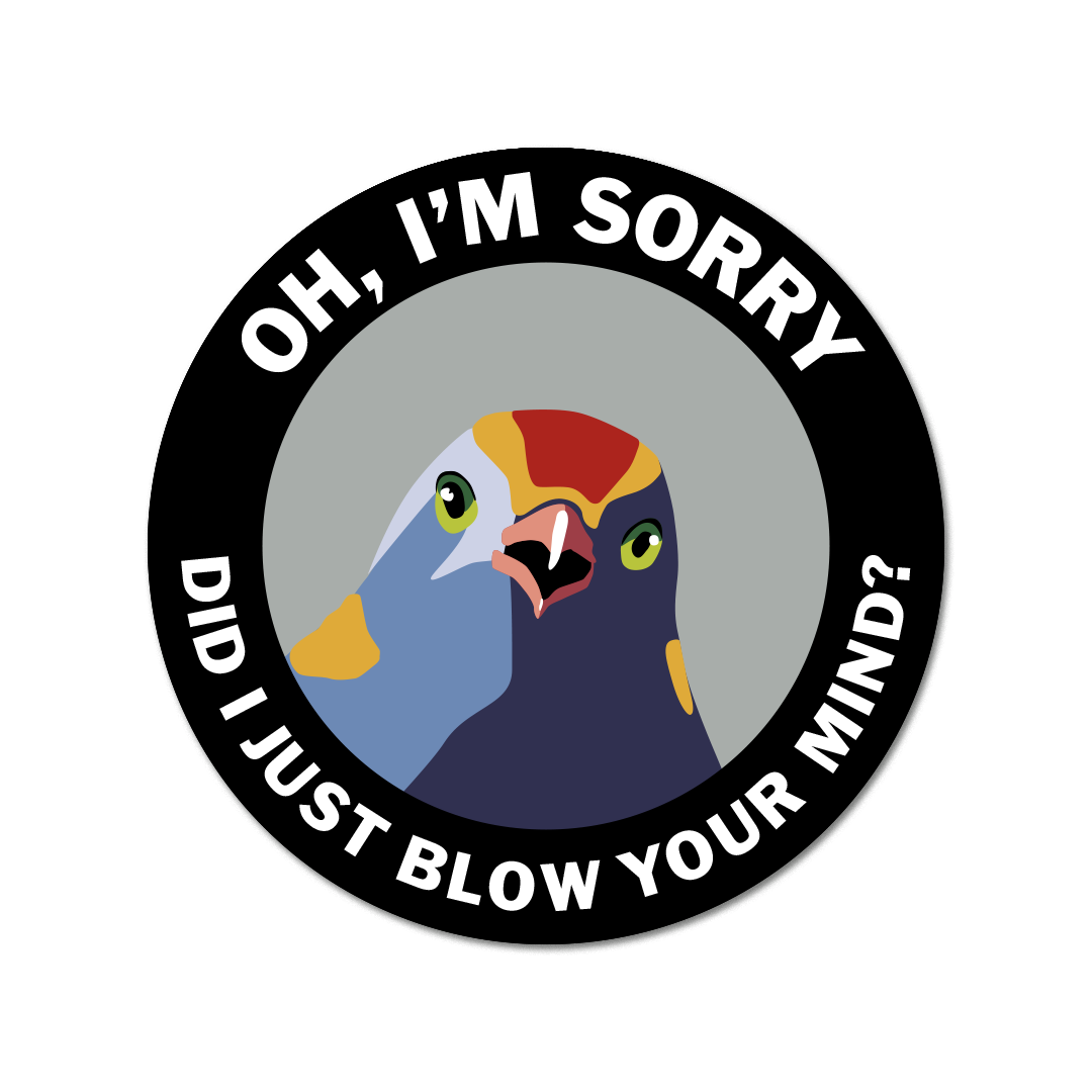 Oh, I'm Sorry Sticker