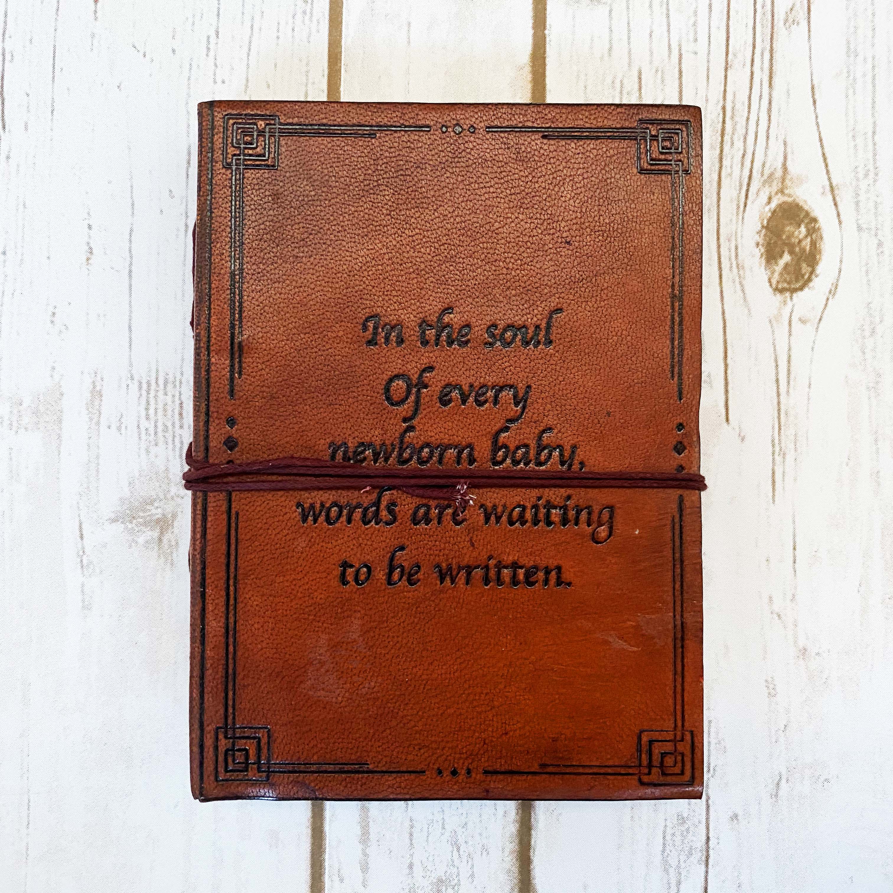 New Born Baby Quote Leather Journal - 7x5 by Soothi