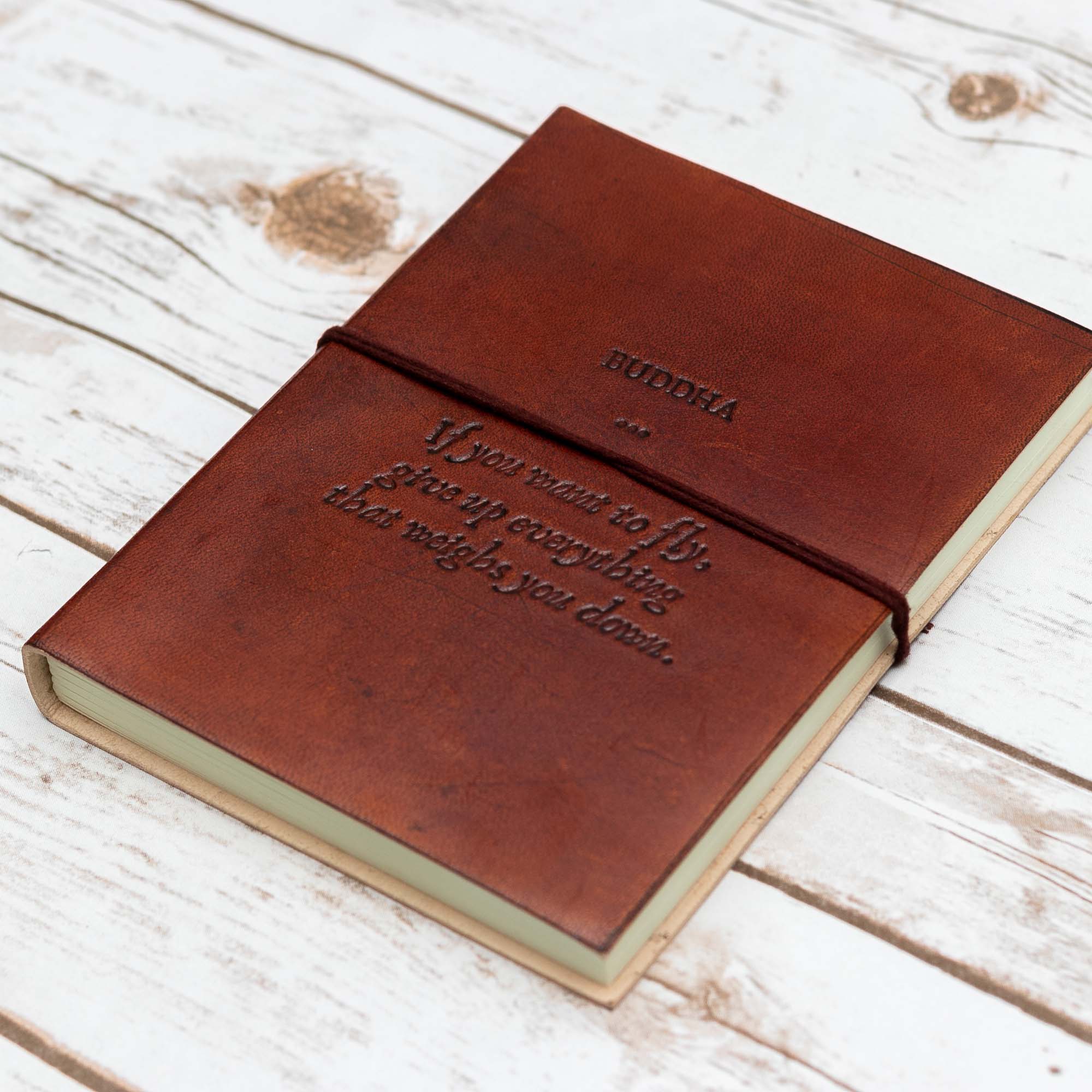 Buddha If You Want To Fly Quote Leather Journal - 8x6 Size by Soothi