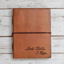 But Still I Rise Quote Leather Journal - 8x6 Size by Soothi